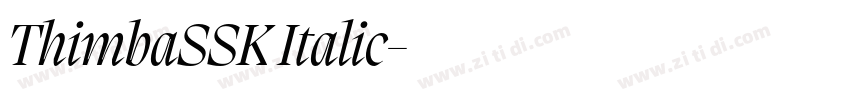 ThimbaSSK Italic字体转换 ThimbaSSK Italic字体转换